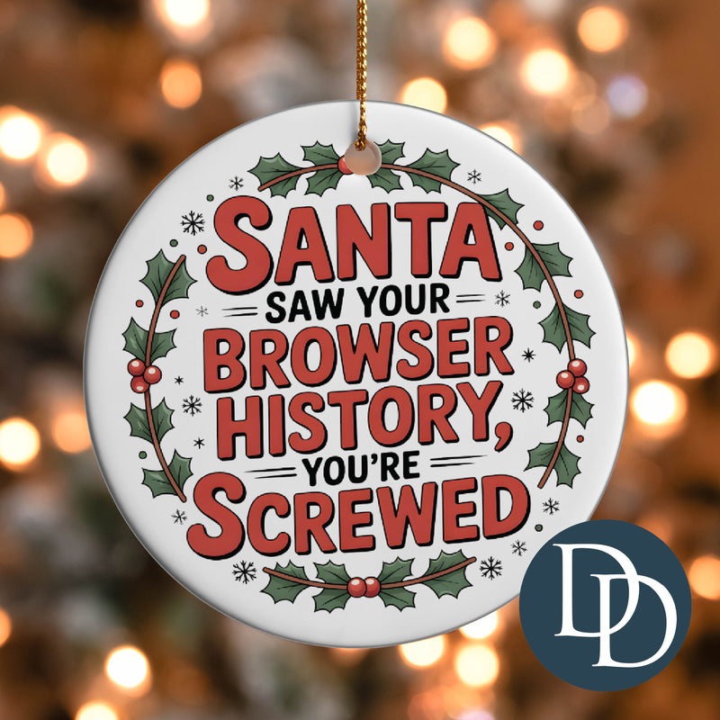 Santa Saw Your Browser History *UV DTF Ornament Decal*
