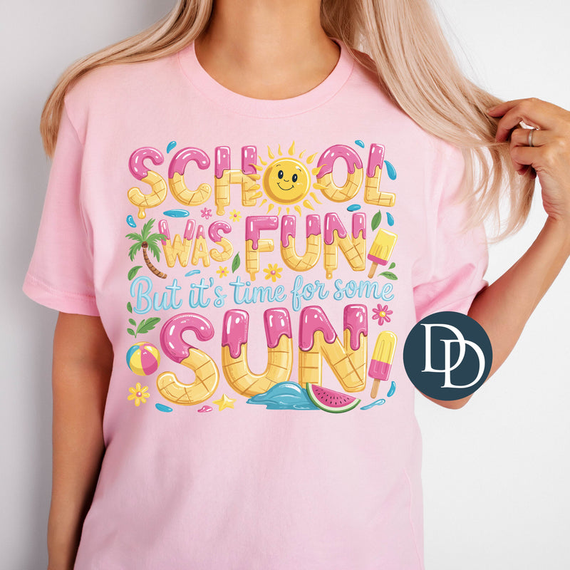 School Was Fun Drip *DTF Transfer*