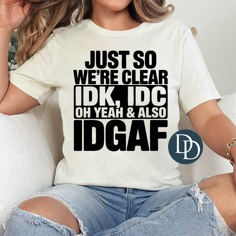 So We're Clear (Black Ink) - NOT RESTOCKING - *Screen Print Transfer*