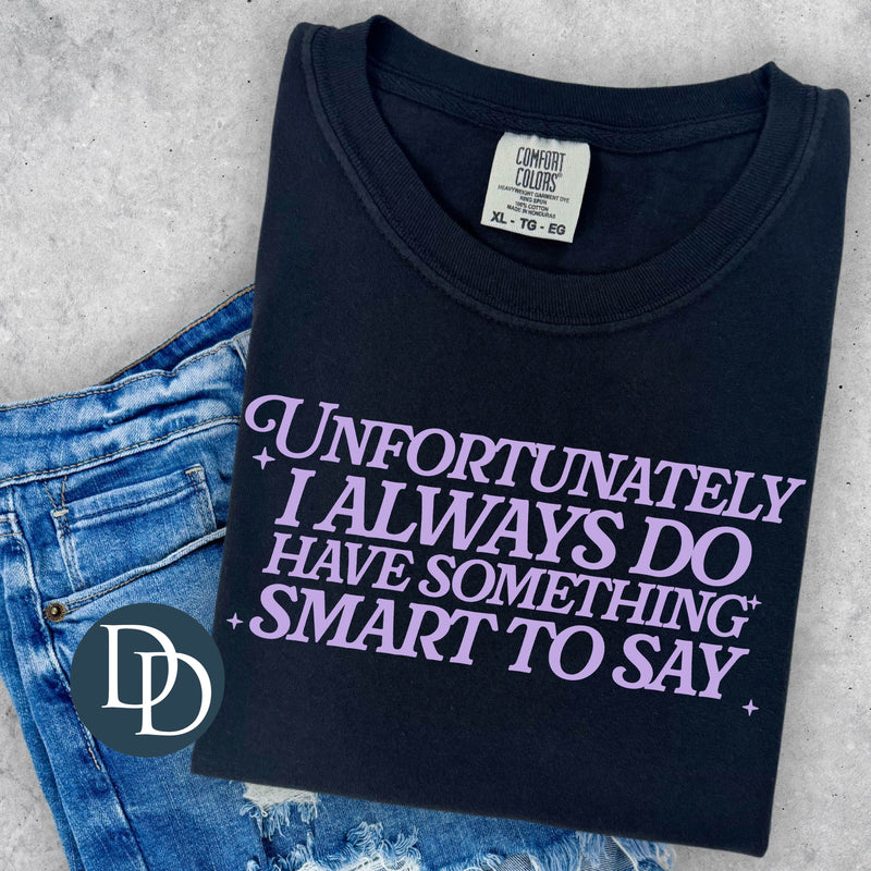 Something Smart to Say with Hat Print (Lavender Ink) *Screen Print Transfer*
