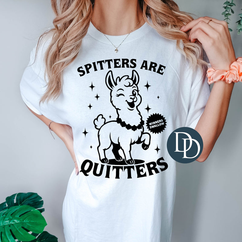 OVERSIZED Spitters Are Quitters Llama *DTF Transfer*