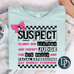 Suspect Claims She Listens And Doesn't Judge *DTF Transfer*