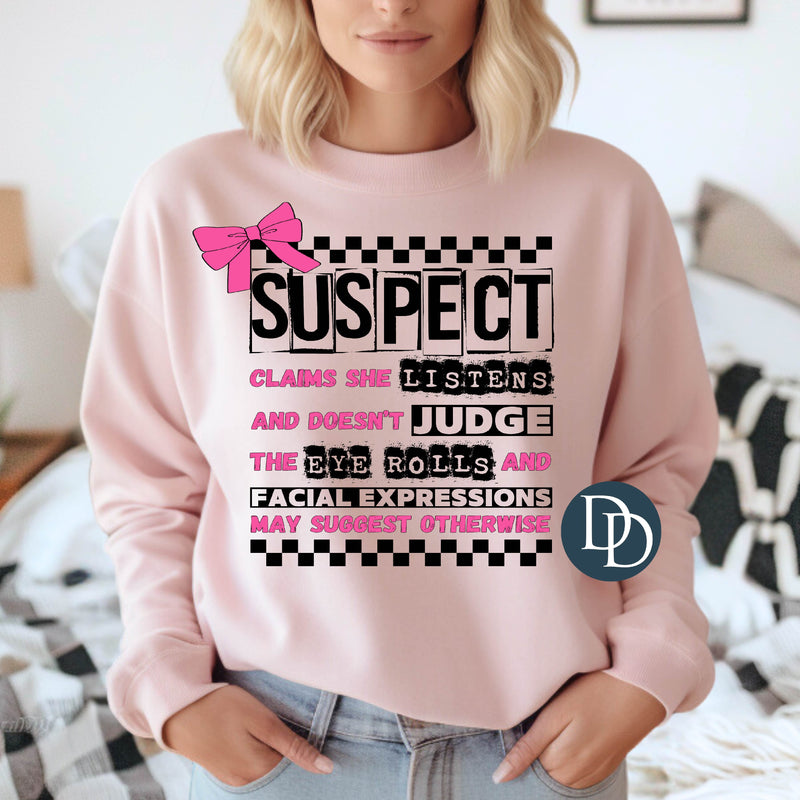 Suspect Claims She Listens And Doesn't Judge *DTF Transfer*