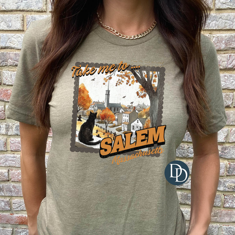 Take Me To Salem *DTF Transfer*