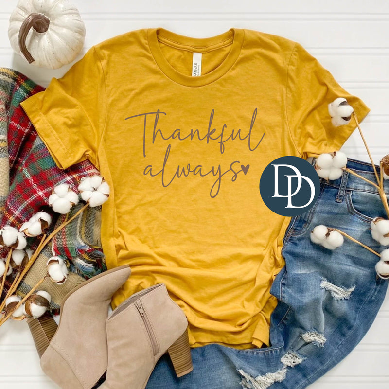 Thankful Always Script (Doe Brown Ink) *Screen Print Transfer*