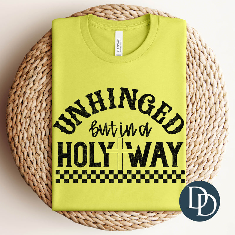 Unhinged But In A Holy Way *DTF Transfer*