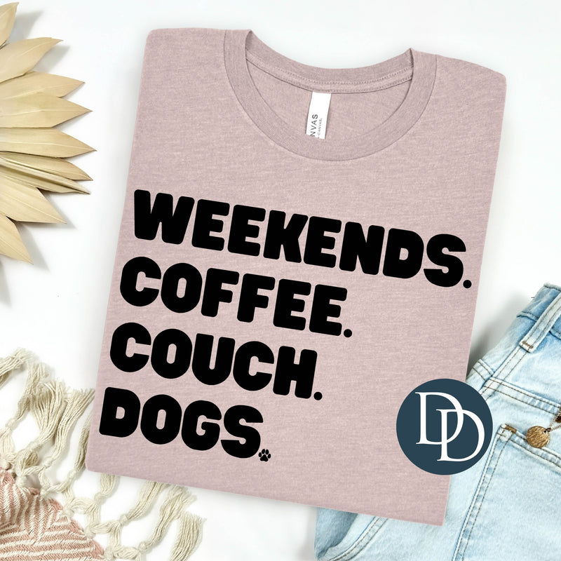 Weekends Coffee Couch Dogs (Black Ink) *Screen Print Transfer*