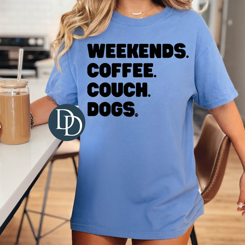 Weekends Coffee Couch Dogs (Black Ink) - NOT RESTOCKING - *Screen Print Transfer*