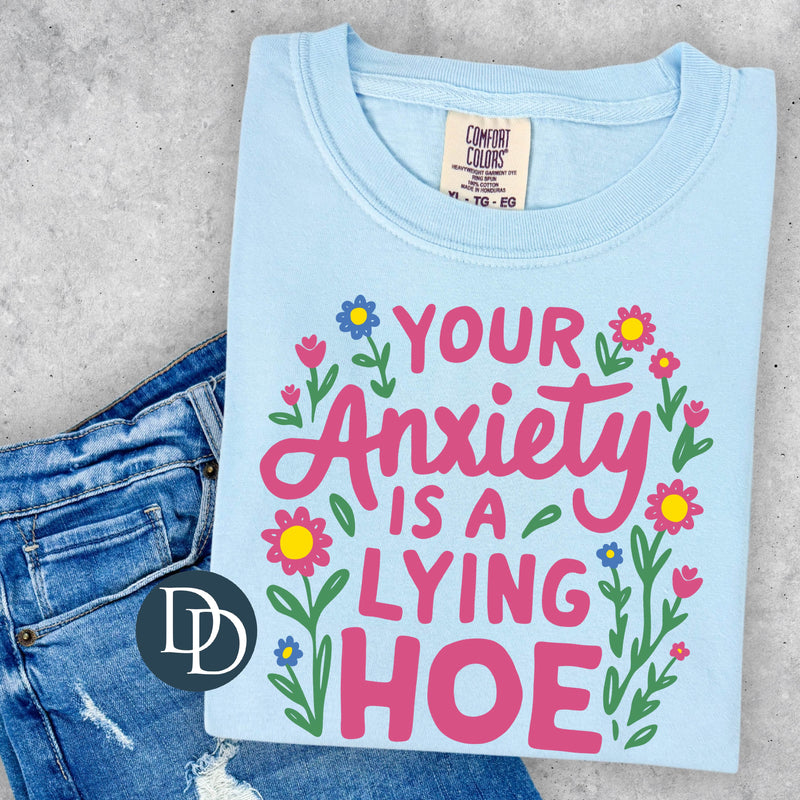 Your Anxiety *DTF Transfer*