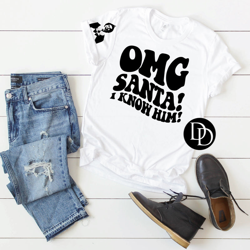 OMG Santa! I Know Him With Elf Pocket (Black Ink) *Screen Print Transfer*