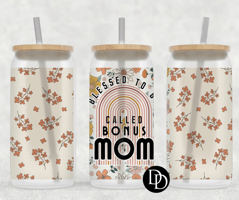 Blessed To Be Called Bonus Mom *Sublimation Print Transfer*