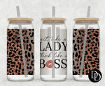 Act Like A Lady Think Like A Boss *Sublimation Print Transfer*