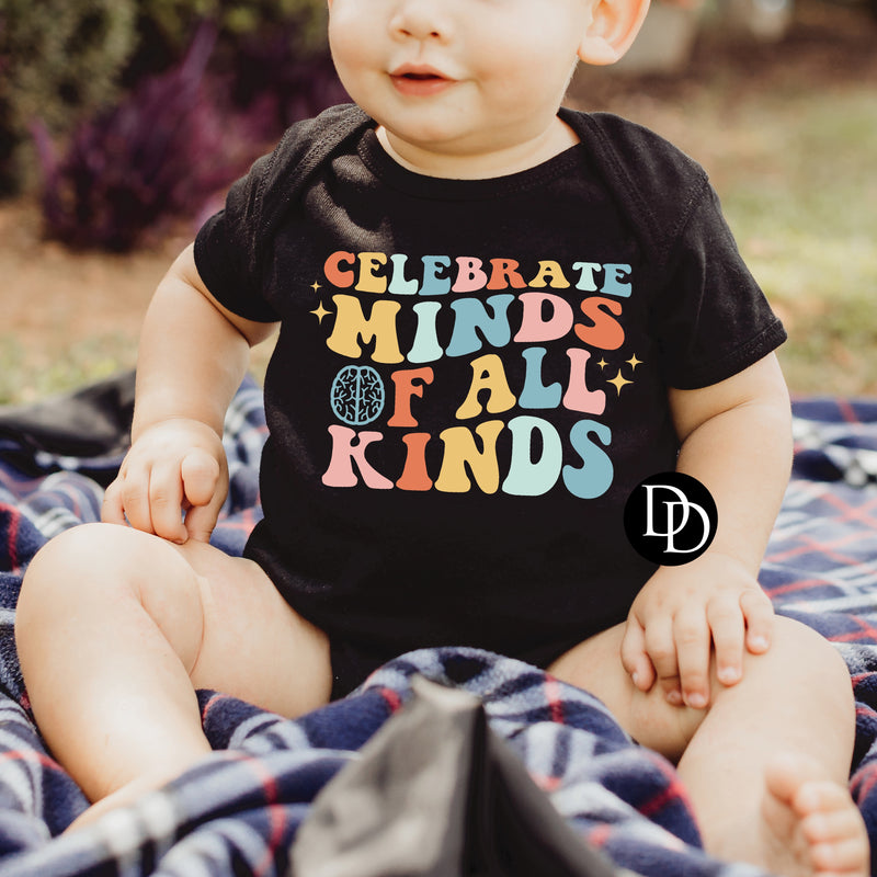 Celebrate Minds Of All Kinds *DTF Transfer*