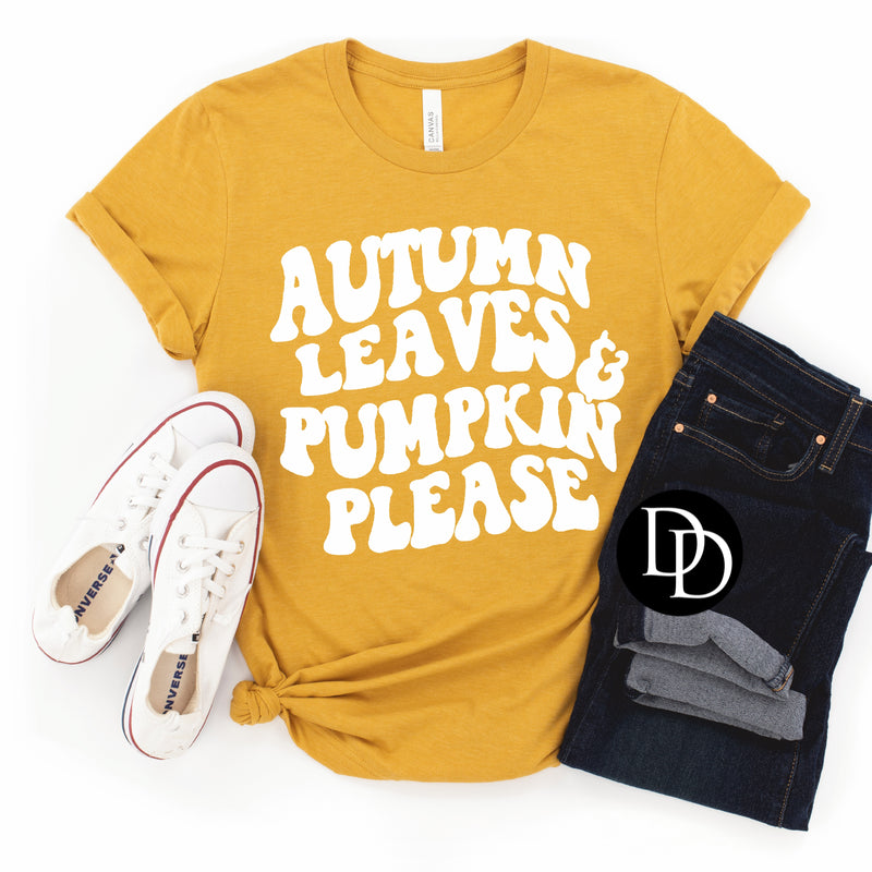 Autumn Leaves & Pumpkin Please  - NOT RESTOCKING - *Screen Print Transfer*