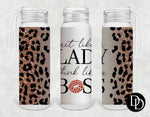 Act Like A Lady Think Like A Boss *Sublimation Print Transfer*