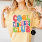 Cool Teachers Club  *DTF Transfer*