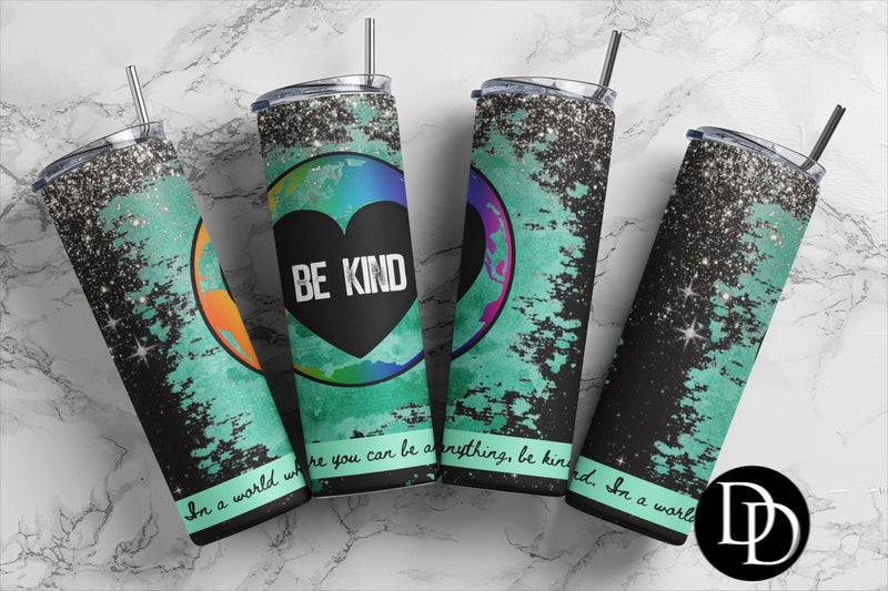 Be Kind *Sublimation Print Transfer*